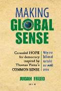 Making Global Sense: Grounded Hope for democracy inspired by Thomas Paine's Common Sense