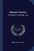 Hydraulic Turbines: With a Chapter On Centrifugal Pumps