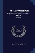 The St. Lawrence Pilot: Comprising Sailing Directions for the Gulf and River, Volume 1