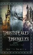 Ghostspeaker Chronicles Books 1-3