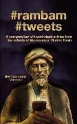 #rambam #tweets: A compendium of tweet-sized entries from the entirety of Maimonides' Mishne Torah