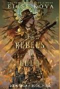 The Rebels of Gold