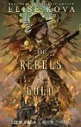 The Rebels of Gold