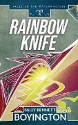 Rainbow Knife