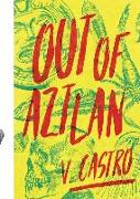 Out of Aztlan