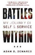 Battles Within: My Journey of Self & Service