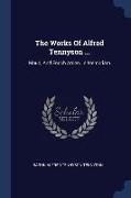 The Works Of Alfred Tennyson ...: Maud, And Enoch Arden. In Memoriam