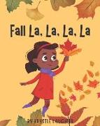 Fall La, La, La, La