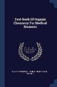 Text-book Of Organic Chemistry For Medical Students