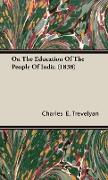 On the Education of the People of India (1838)