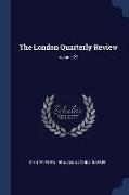 The London Quarterly Review, Volume 22