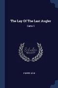 The Lay Of The Last Angler: Canto 5