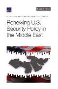 Renewing U.S. Security Policy in the Middle East