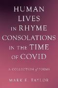 Human Lives in Rhyme Consolations in the Time of Covid