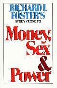 Money Sex and Power Study Guide