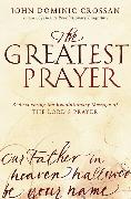 The Greatest Prayer