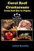 Coral Reef Crustaceans from Red Sea to Papua: Reef ID Books