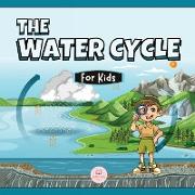 The Water Cycle for Kids