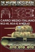 Carro Medio Italiano M13-40, M14-41 & M15-42