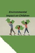 Environmental Impact on Children