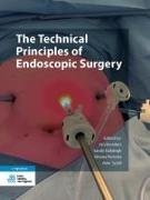 The Technical Principles of Endoscopic Surgery