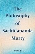 The philosophy of Satchidananda Murty