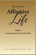 The Book of Affinitive Life