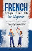 French Short Stories for Beginners