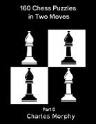 160 Chess Puzzles in Two Moves, Part 5