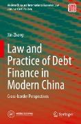 Law and Practice of Debt Finance in Modern China