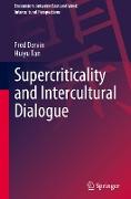 Supercriticality and Intercultural Dialogue