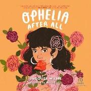 Ophelia After All