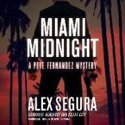 Miami Midnight: A Pete Fernandez Mystery