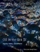 Oil in the Sea IV: Inputs, Fates, and Effects