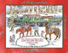 The Adventures of Captain Bear and the Crew of the Marie Grace. A Christmas Tale