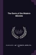 The Dawn of the Modern Mission