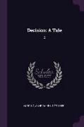 Decision: A Tale: 2