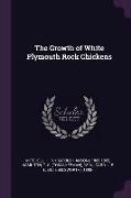 The Growth of White Plymouth Rock Chickens