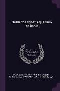 Guide to Higher Aquarium Animals