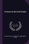 Lectures on the Lord's Prayer