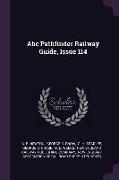 Abc Pathfinder Railway Guide, Issue 114