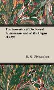 The Acoustics of Orchestral Instruments and of the Organ (1929)