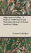 Adjustment to College - A Study of 10 000 Veteran and Nonveteran Students in Sixteen American Colleges