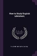 How to Study English Literature