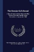 The Hoosier Girl Abroad: A Diary Of Seventy-seven Days Attending The World's Fourth Sunday School Convention, In Jerusalem, 1904