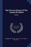 The Victoria History Of The County Of Oxford, Volume 2