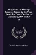 Allegations for Marriage Licences: Issued by the Vicar-General of the Archbishop of Canterbury, 1669 to 1679: 34