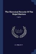 The Historical Records Of The Royal Marines, Volume 1