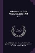 Minnesota In Three Centuries, 1655-1908: 1870