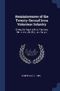 Reminiscences of the Twenty-Second Iowa Volunteer Infantry: Giving Its Organization, Marches, Skirmishes, Battles, and Sieges